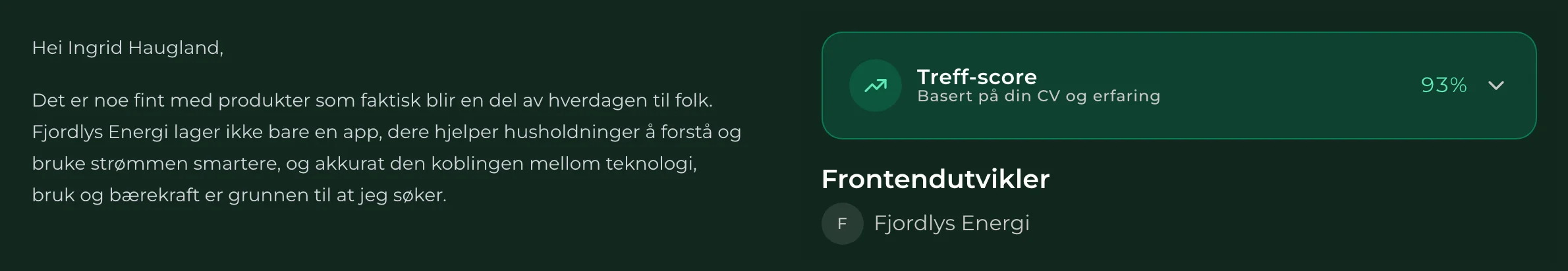 Et søknadsutkast og Treff-scoren for stillingen Frontendutvikler hos Fjordlys Energi