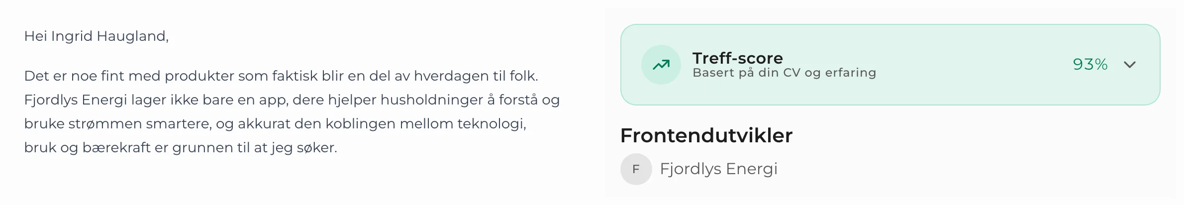 Et søknadsutkast og Treff-scoren for stillingen Frontendutvikler hos Fjordlys Energi